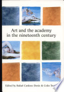 Art and the Academy in the Nineteenth Century book cover