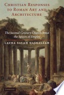 Christian Responses to Roman Art and Architecture book cover