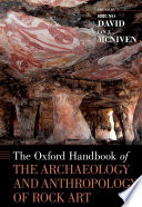 The Oxford Handbook of the Archaeology and Anthropology of Rock Art book cover