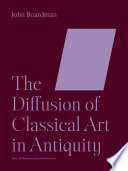 The Diffusion of Classical Art in Antiquity book cover