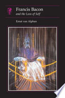 Francis Bacon and the Loss of Self book cover