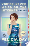 You're Never Weird on the Internet (Almost) book cover