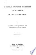 A General Survey of the History of the Canon of the New Testament book cover