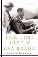 The Lost Life of Eva Braun book cover