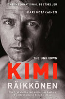 The Unknown Kimi Raikkonen book cover