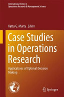 Case Studies in Operations Research book cover