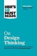 HBR's 10 Must Reads on Design Thinking book cover