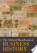 The Oxford Handbook of Business History book cover
