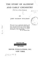 The Story of Alchemy and Early Chemistry (The Story of Early Chemistry) book cover