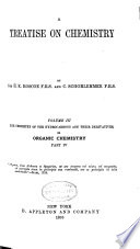 A Treatise on Chemistry: The chemistry of the hydrocarbons and their derivatives, or Organic chemistry book cover