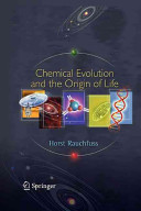Chemical Evolution and the Origin of Life book cover