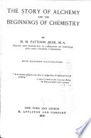 The Story of Alchemy and the Beginnings of Chemistry book cover