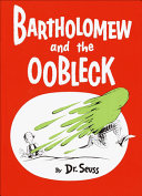 Bartholomew and the Oobleck book cover