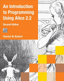 An Introduction to Programming Using Alice 2.2 book cover