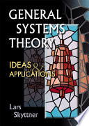 General Systems Theory, Ideas And Applications book cover