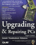 Upgrading and Repairing PCs book cover