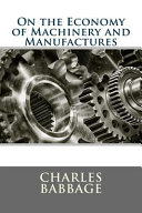 On the Economy of Machinery and Manufactures book cover