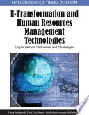 Handbook of Research on E-Transformation and Human Resources Management Technologies: Organizational Outcomes and Challenges book cover