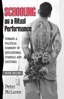 Schooling as a Ritual Performance book cover