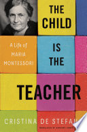 The Child Is the Teacher book cover