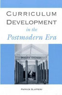 Curriculum Development in the Postmodern Era book cover