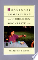 Imaginary Companions and the Children who Create Them book cover
