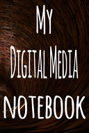 My Digital Media Notebook book cover