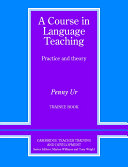 A Course in Language Teaching Trainee Book Trainee's Book book cover