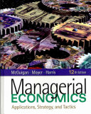 Managerial Economics: Applications, Strategy and Tactics book cover
