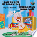 I Love to Keep My Room Clean Îmi place să am camera curată book cover
