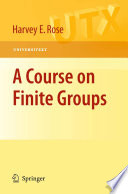 A Course on Finite Groups book cover