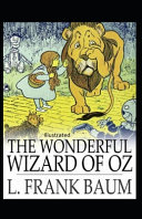 The Wonderful Wizard of Oz Illustrated book cover