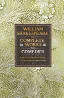 William Shakespeare Complete Works The Comedies book cover