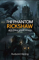The Phantom Rickshaw and Other Ghost Stories Illustrated book cover