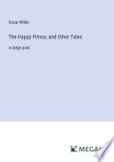 The Happy Prince, and Other Tales book cover