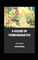 A House of Pomegranates Annotated book cover