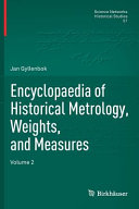 Encyclopaedia of Historical Metrology, Weights, and Measures book cover