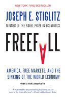 Freefall: America, Free Markets, and the Sinking of the World Economy book cover