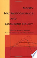 Money, Macroeconomics, and Economic Policy book cover