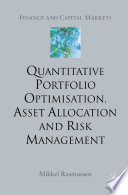 Quantitative Portfolio Optimisation, Asset Allocation and Risk Management book cover