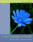 Core Concepts in Health Brief with PowerWeb 2004 Update with HealthQuest, Learning to Go book cover