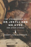 The Strange Case of Dr. Jekyll and Mr. Hyde and Other Stories book cover