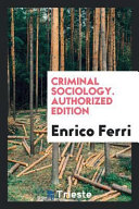 Criminal Sociology. Authorized Edition book cover