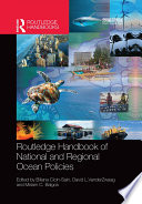 Routledge Handbook of National and Regional Ocean Policies book cover