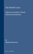 The World Court:What It Is and How It Works book cover