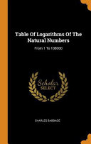 Table of Logarithms of the Natural Numbers: From 1 to 108000 book cover