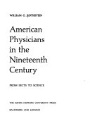 American Physicians in the Nineteenth Century: from Sects to Science book cover