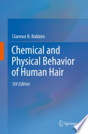 Chemical and Physical Behavior of Human Hair book cover