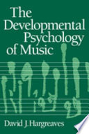 The Developmental Psychology of Music book cover