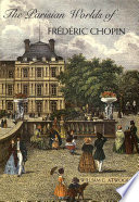 The Parisian Worlds of Frédéric Chopin book cover